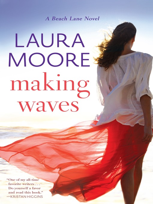 Title details for Making Waves by Laura Moore - Available